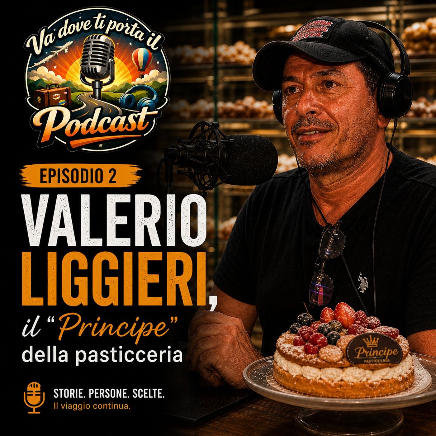 Episodio 2 - VALERIO LIGGIERI, il "Principe" della pasticceria episode artwork