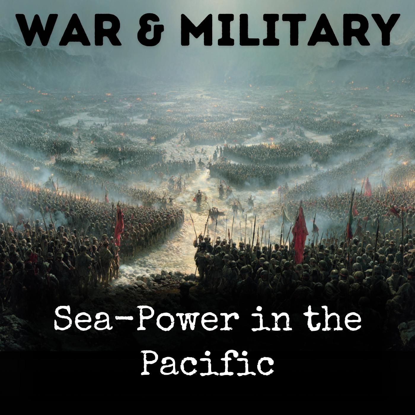 Sea-Power in the Pacific
