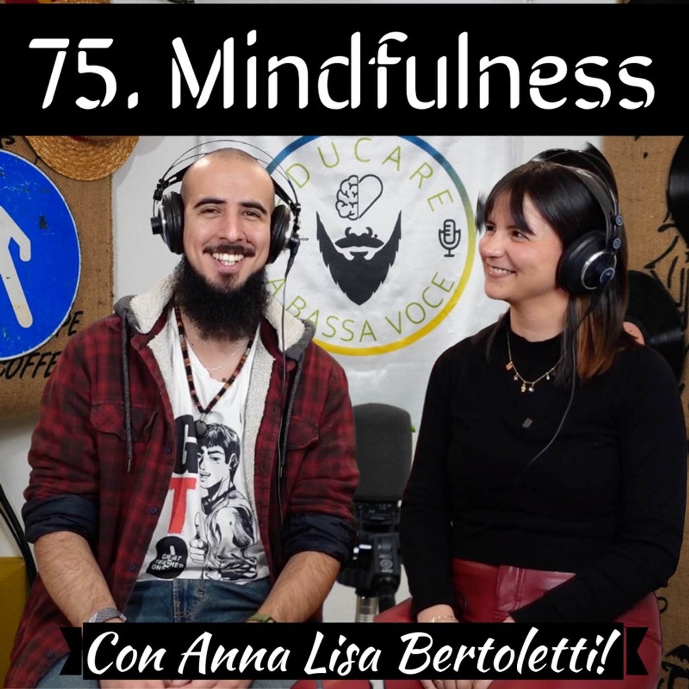 75 Mindfulness con Anna Lisa Bertoletti 75 Mindfulness con Anna Lisa Bertoletti