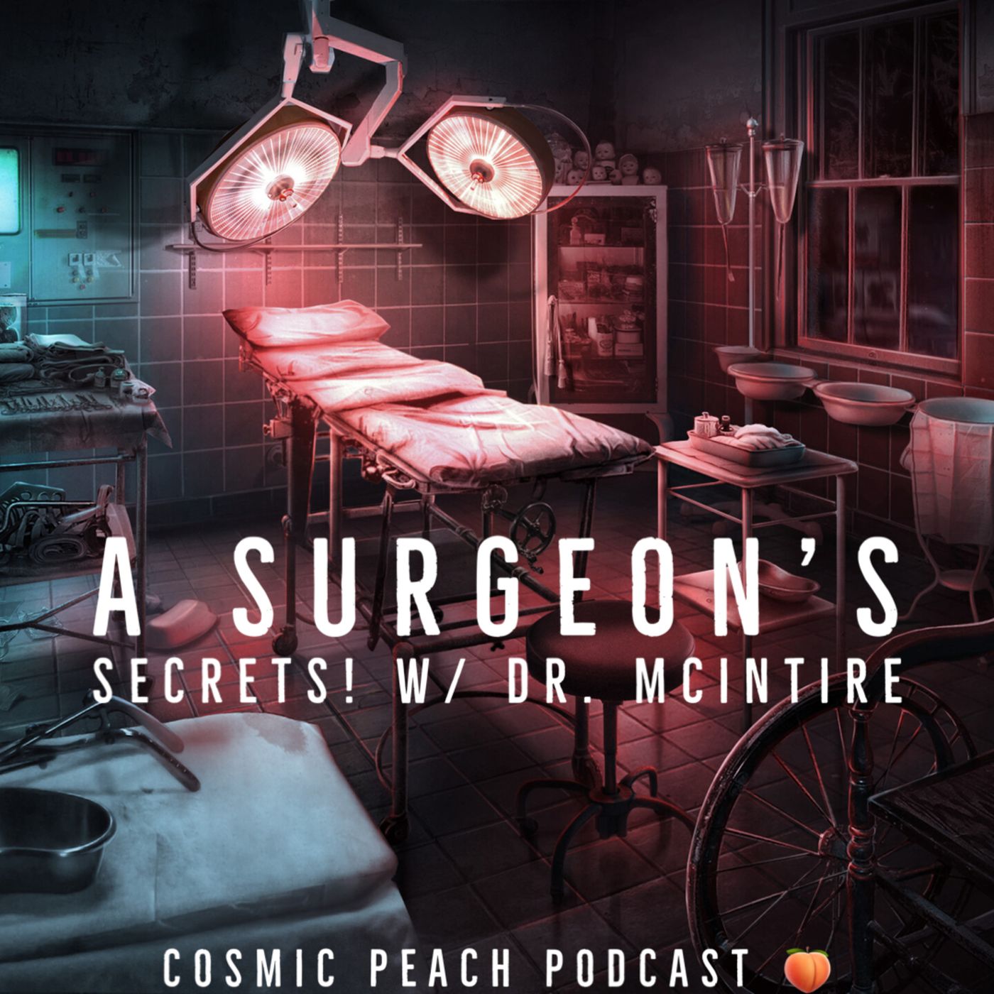Surgeons Secrets! (Feat. Dr. Tracy McIntire)