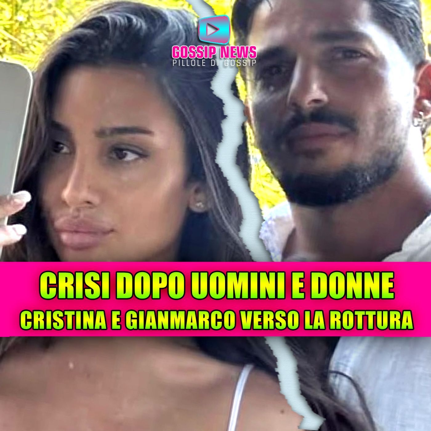 Crisi dopo Uomini e Donne: Cristina e Gianmarco verso la rottura!
