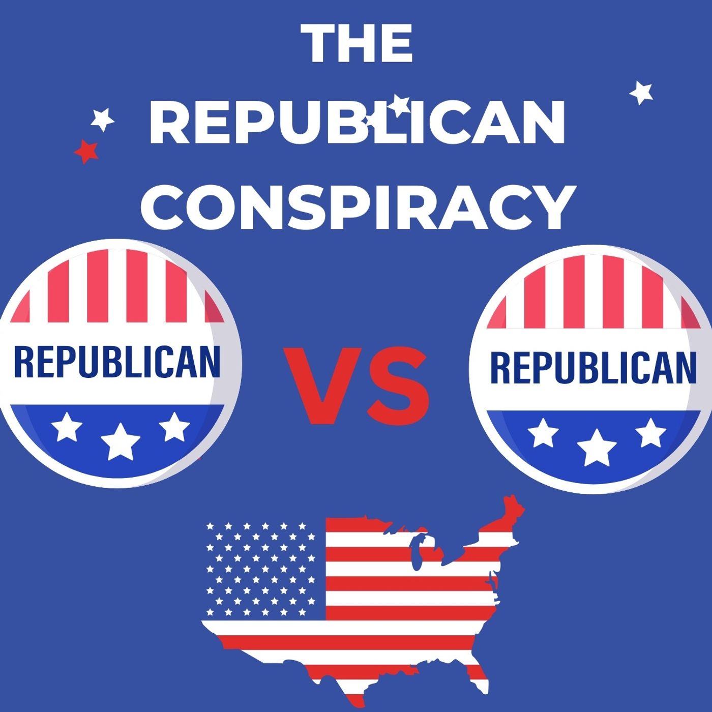 THE REPUBLICAN CONSPIRACY