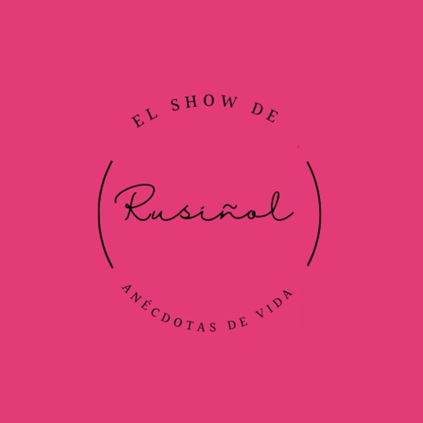 El show de Rusiñol - Anécdotas de Vida