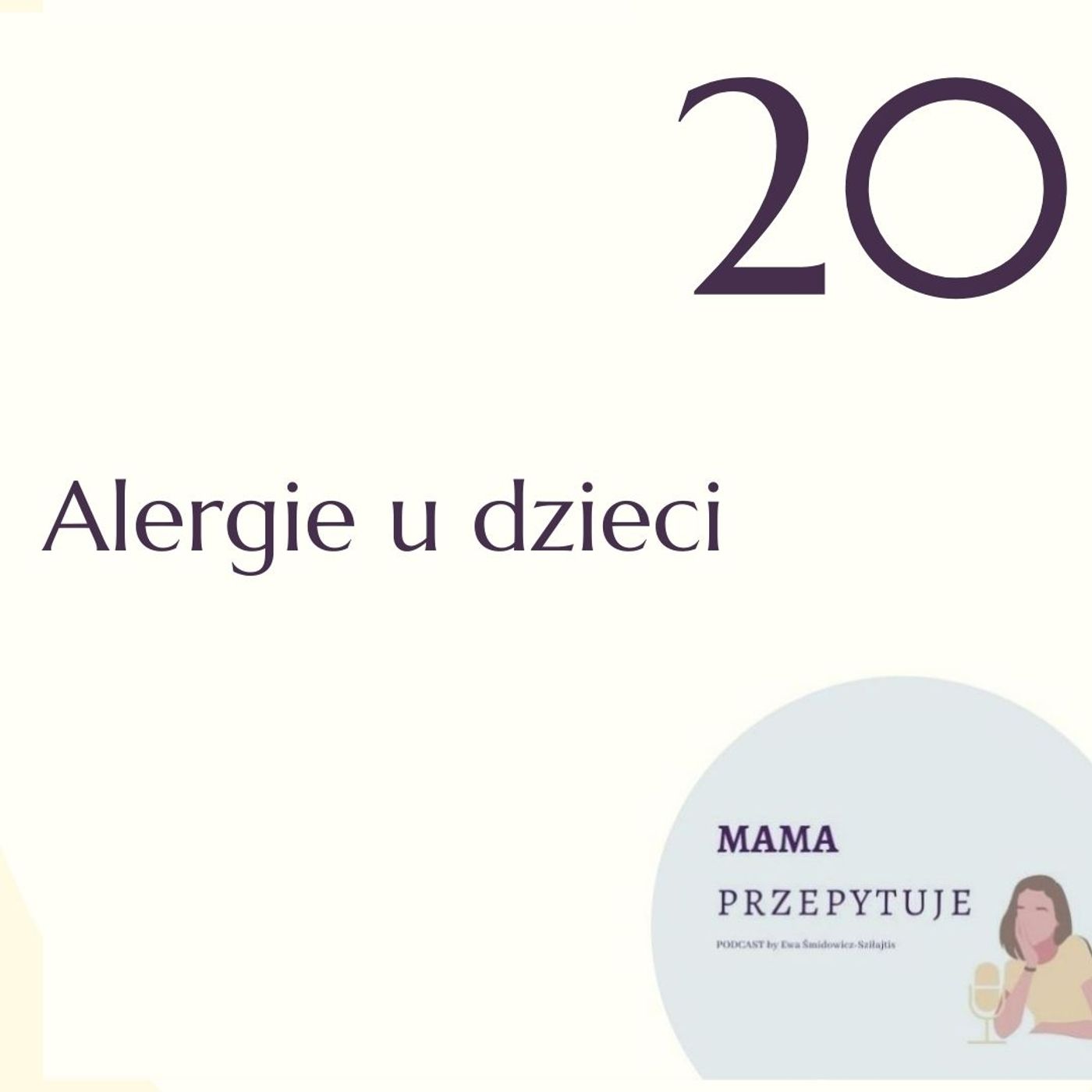 Mama przepytuje PODCAST