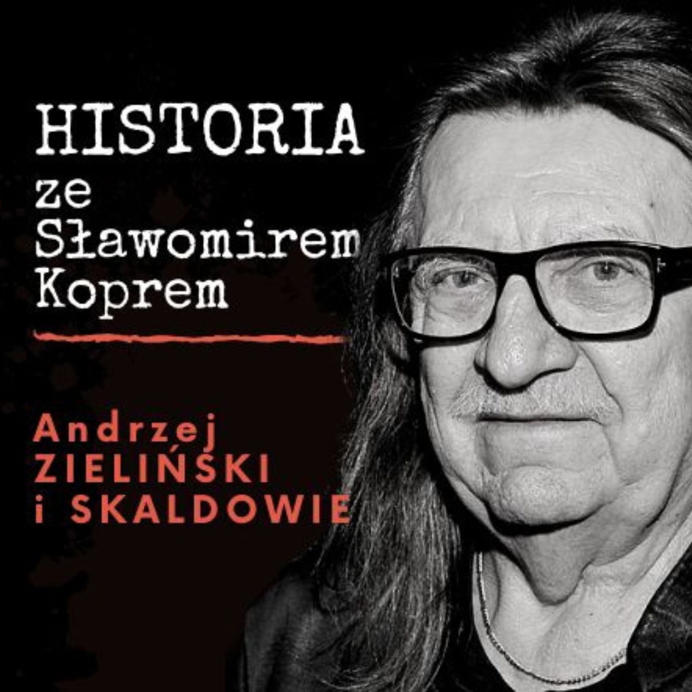 Historia ze Sławomirem Koprem
