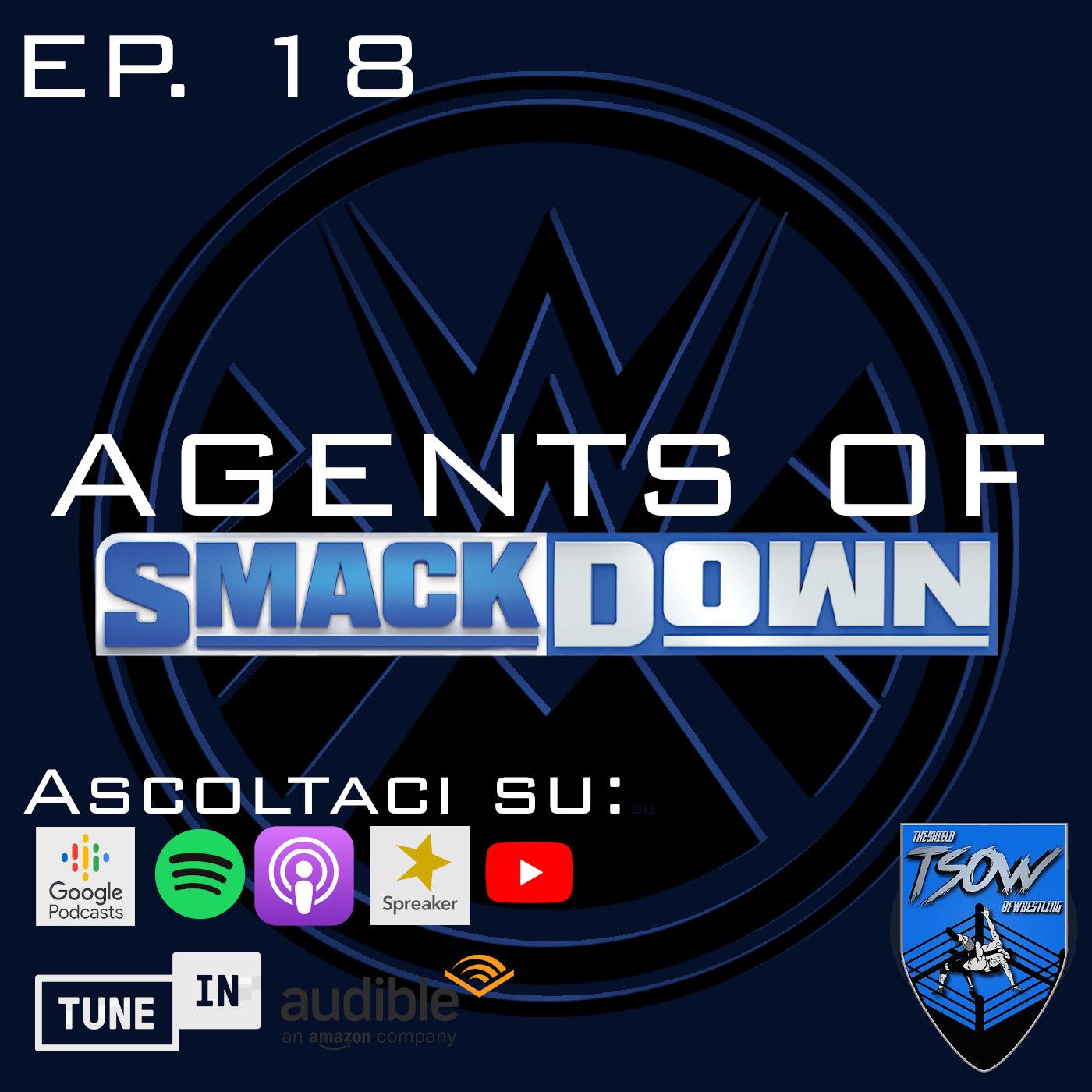 Agents Of SmackDown (WWE ITA Podcast)