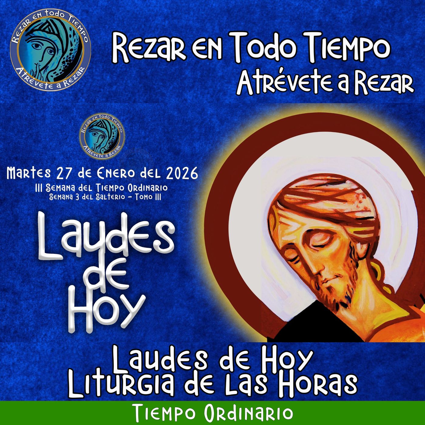 Laudes del dia de hoy. LAUDES MARTES 27 DE ENERO 2026 ✟ Liturgia de las Horas. ✟ CAMINO NEOCATECUMENAL. episode artwork
