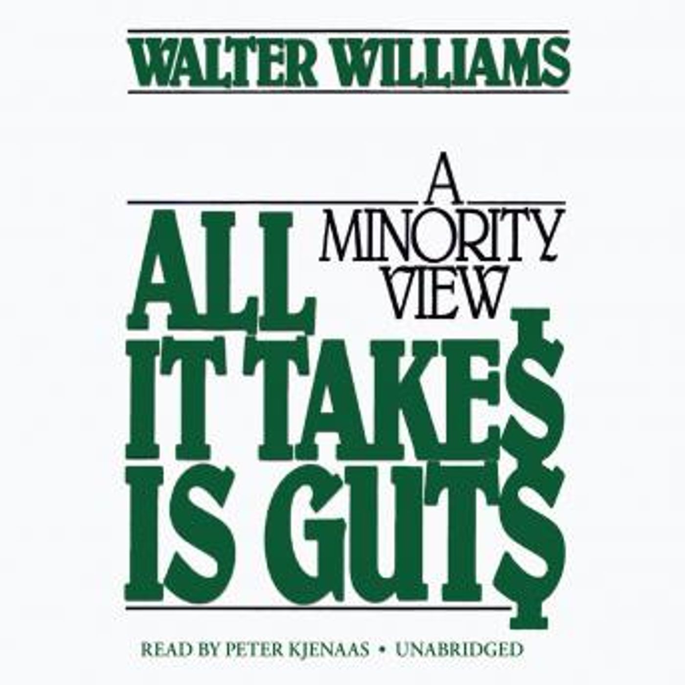 All It Takes Is Guts: A Minority View by Walter E. Williams episode artwork