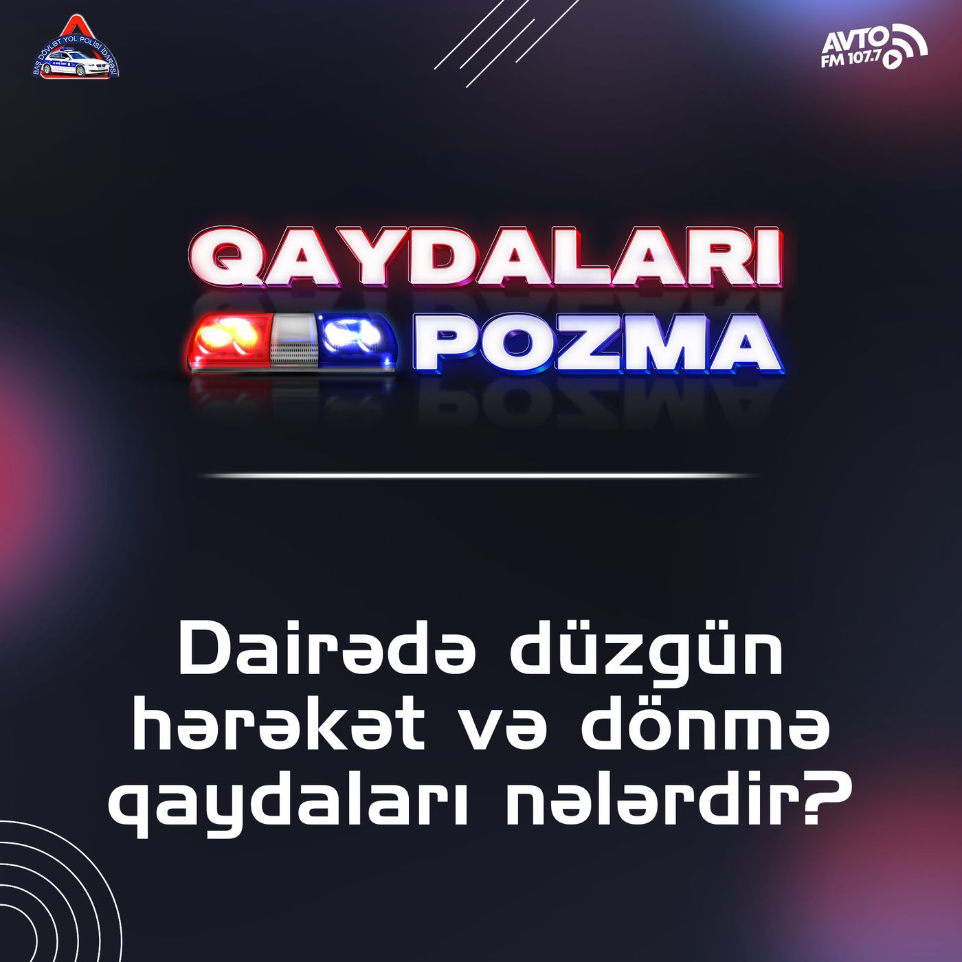 Dairədə düzgün hərəkət və dönmə qaydaları nələrdir? episode artwork