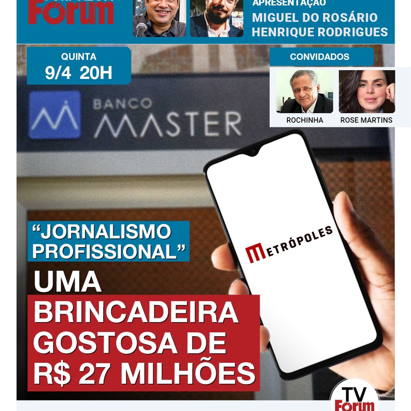 Metrópoles, que moeu todos ligados ao caso Master, recebeu R$ 27 milhões de Daniel Vorcaro episode artwork