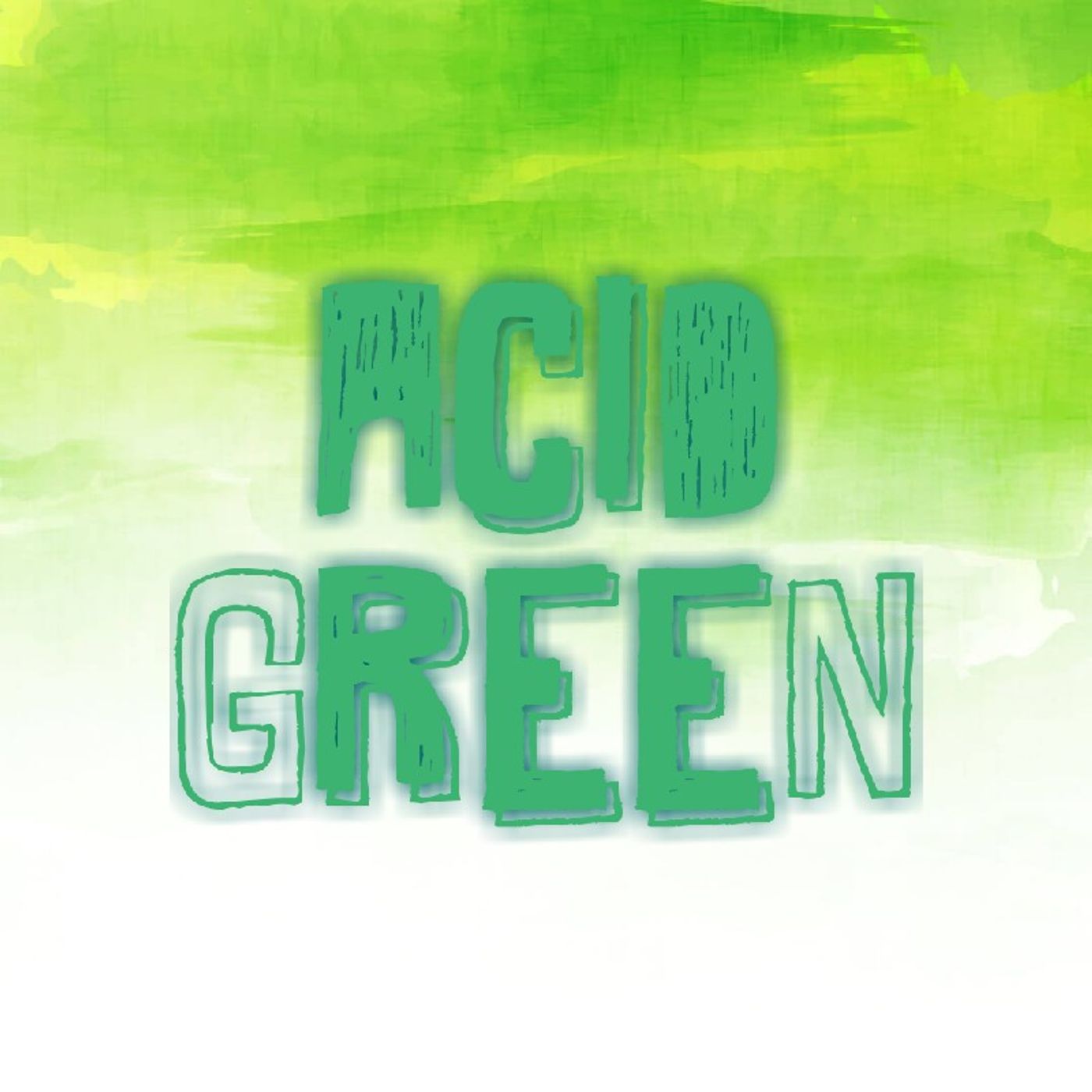 #6 Acid Green (Ep.)