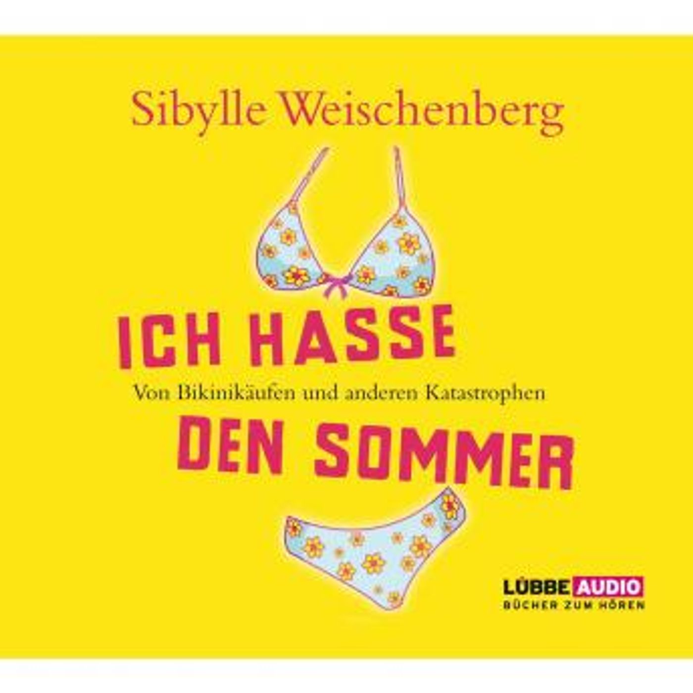 [German] - Ich hasse den Sommer by Sibylle Weischenberg episode artwork
