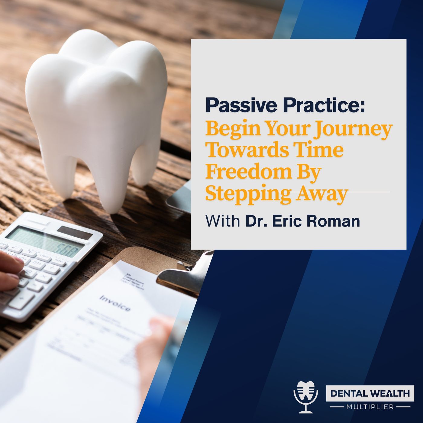 Dental Wealth Multiplier