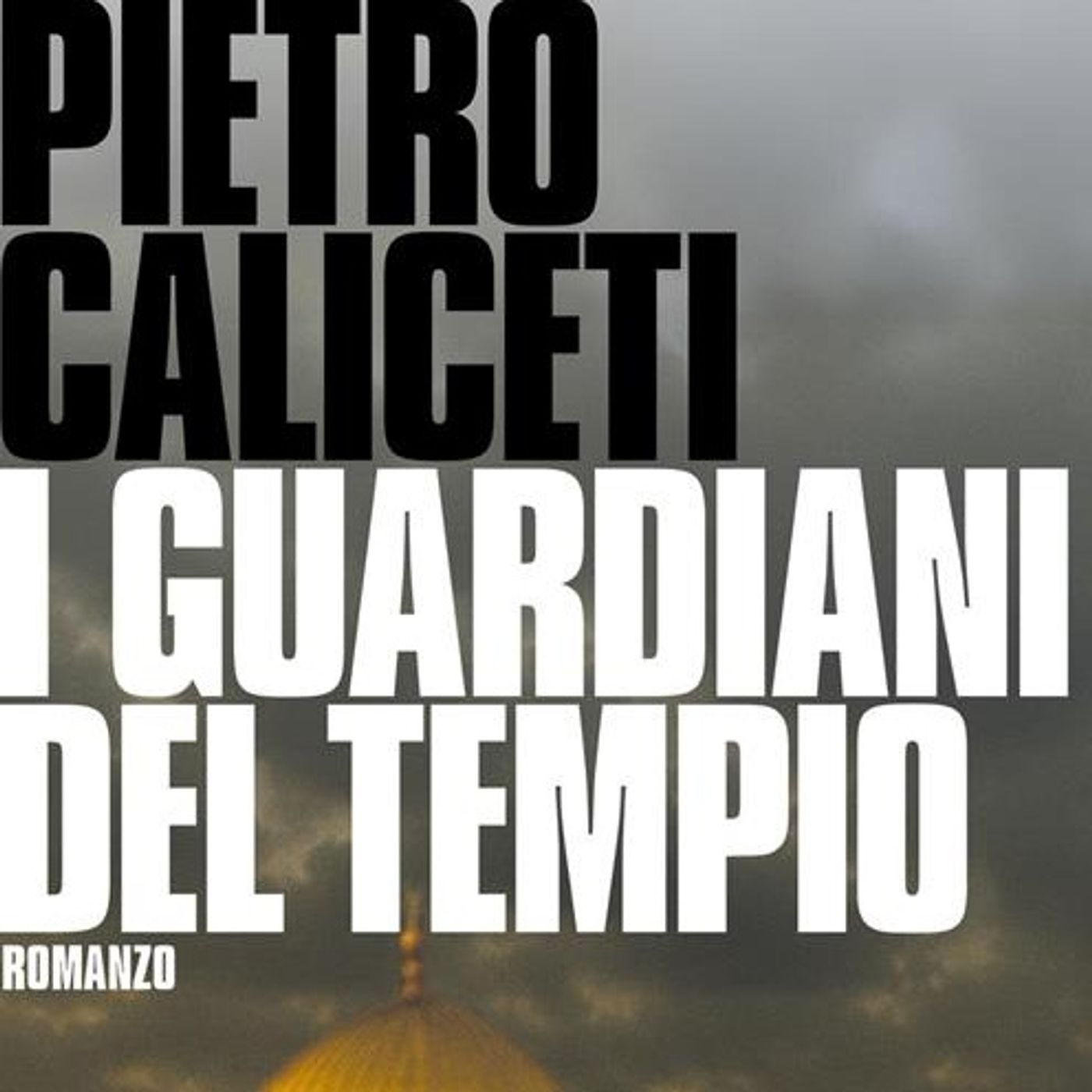 Pietro Caliceti "I guardiani del tempio"