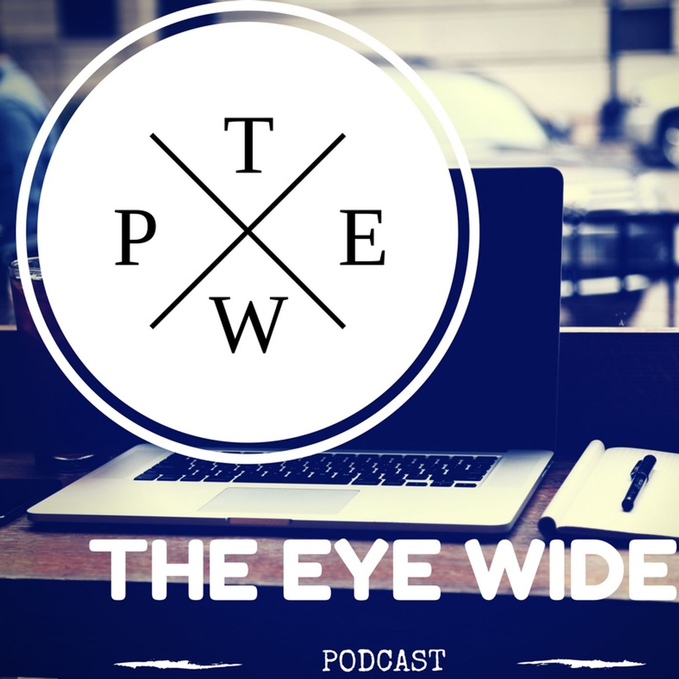 EYE WIDE PODCAST's show