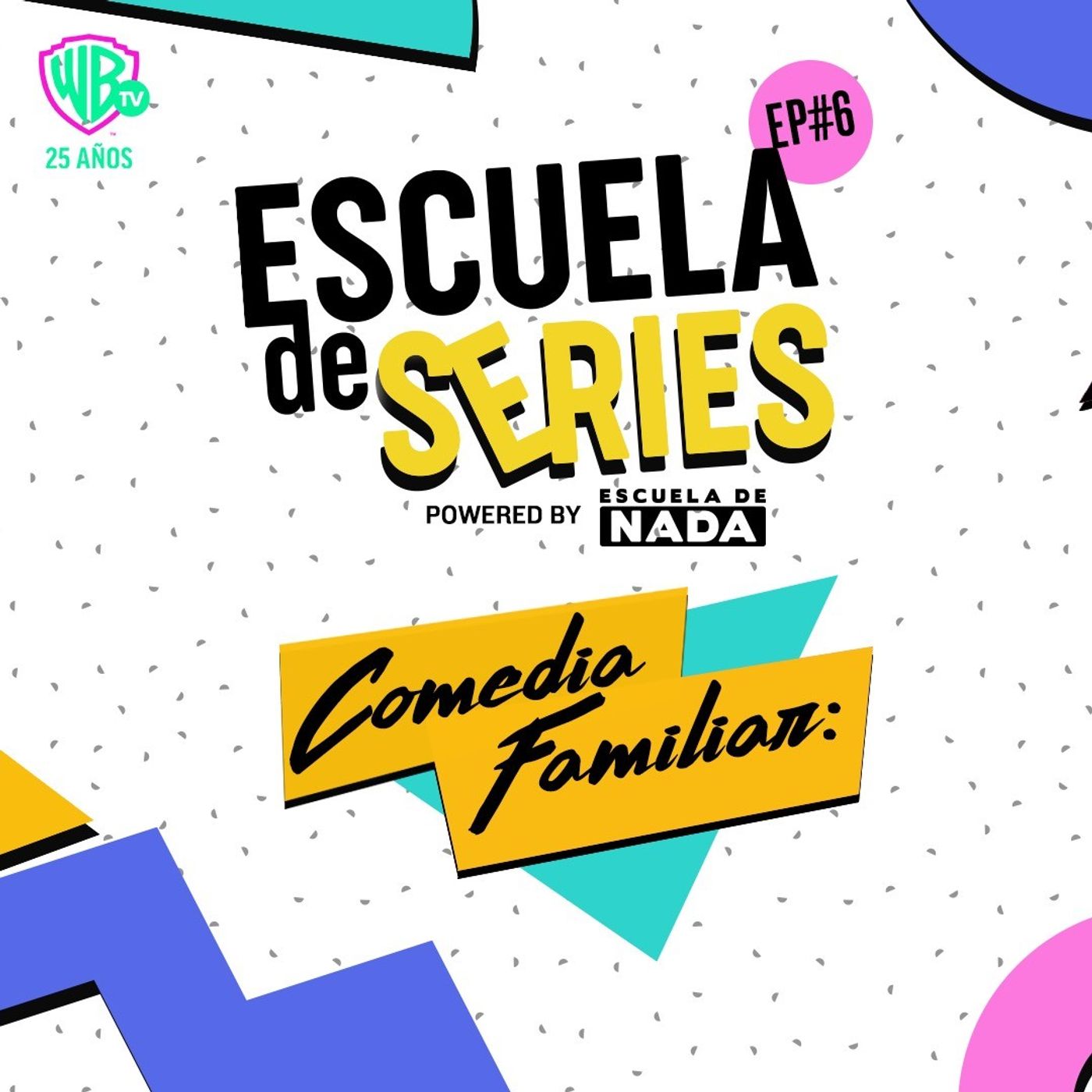 Escuela de Series Warner Channel Latam
