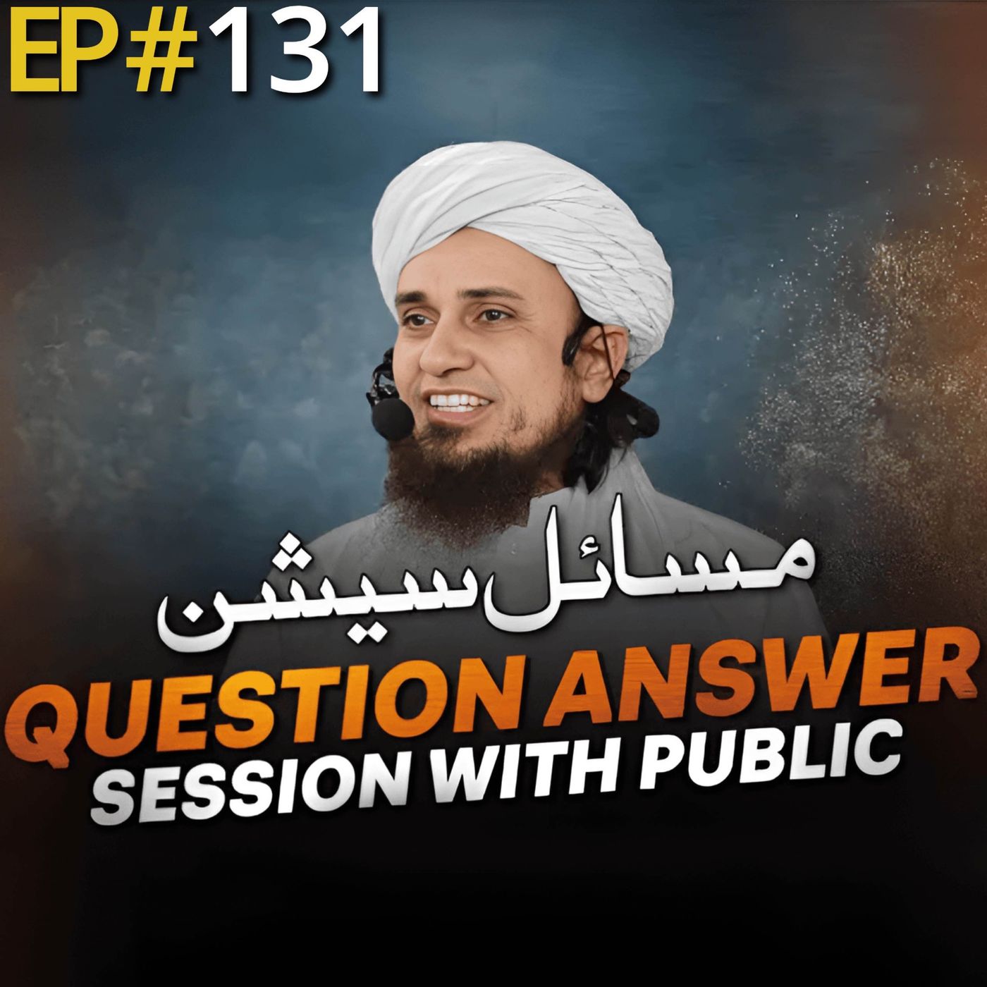 Question Answer Session With Public 131 | Mufti Tariq Masood Speeches 🕋 episode artwork
