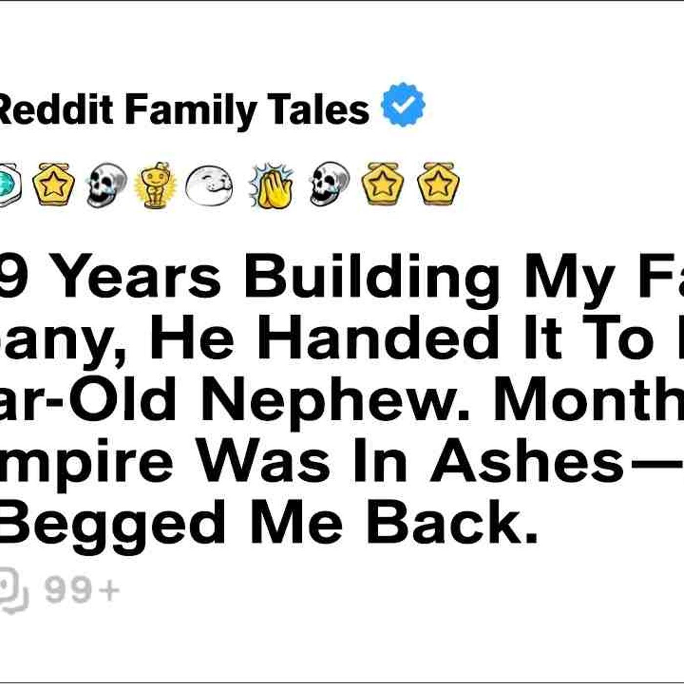 After 9 Years Building My Dad_s Company_ He Handed It To My 25-Year-Old... - Reddit Family Tales episode artwork