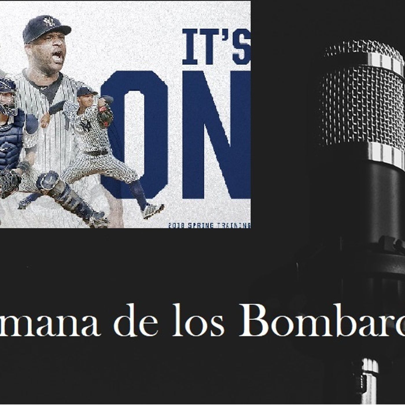cover of episode La Semana de los Bombarderos - Episodio 4