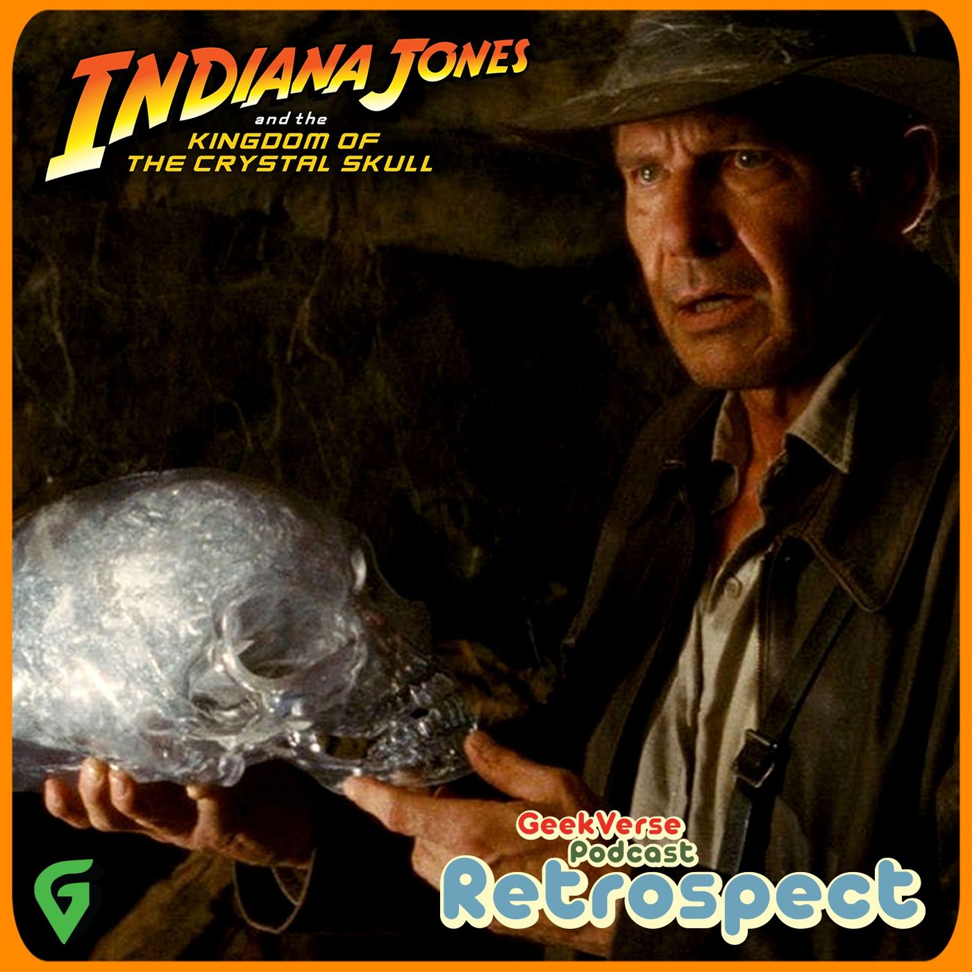Kingdom Of The Crystal Skull : Indiana Jones Retrospective