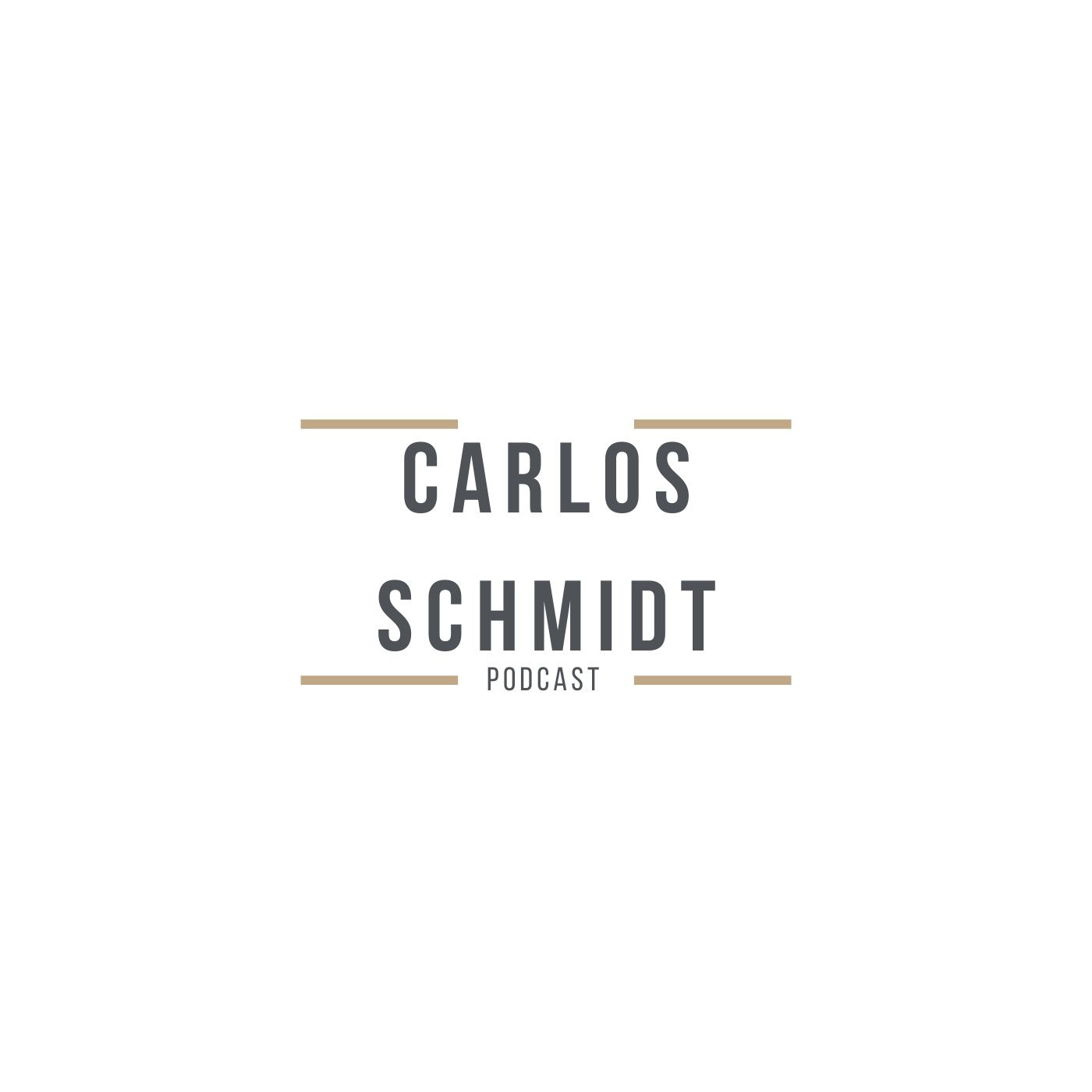 Carlos Schmidt Podcast