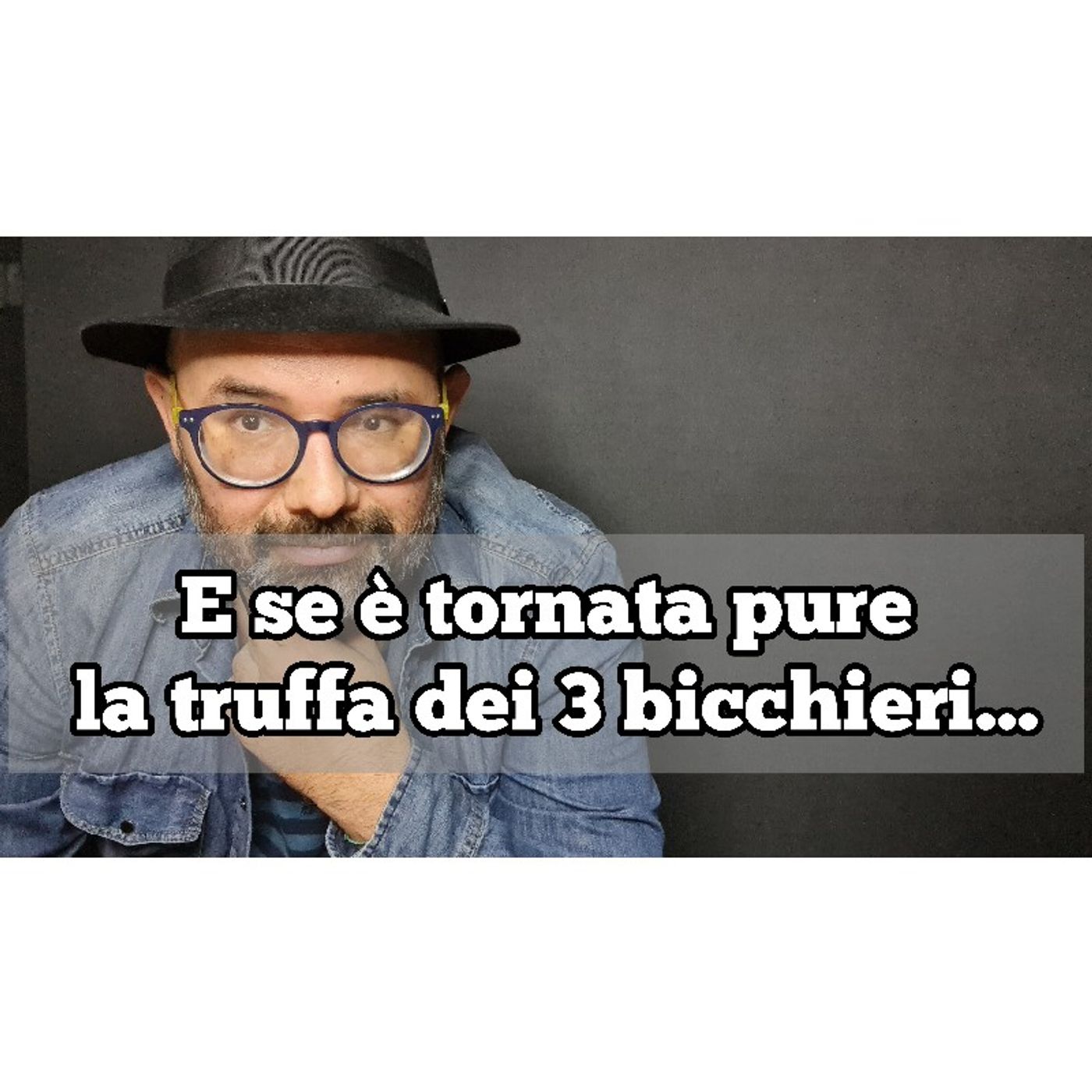 Episodio 1354 - E se è tornata pure la truffa dei 3 bicchieri... #4tu #pensieri #notte #podcast episode artwork