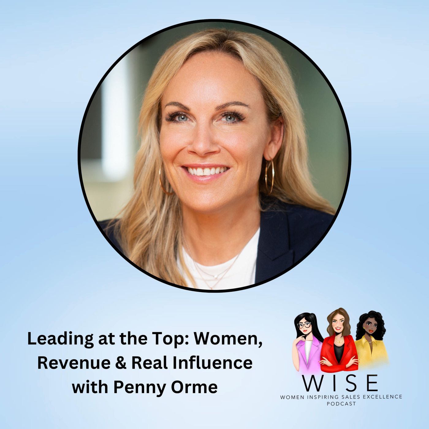 Leading at the Top: Women, Revenue & Real Influence with Penny Orme episode artwork