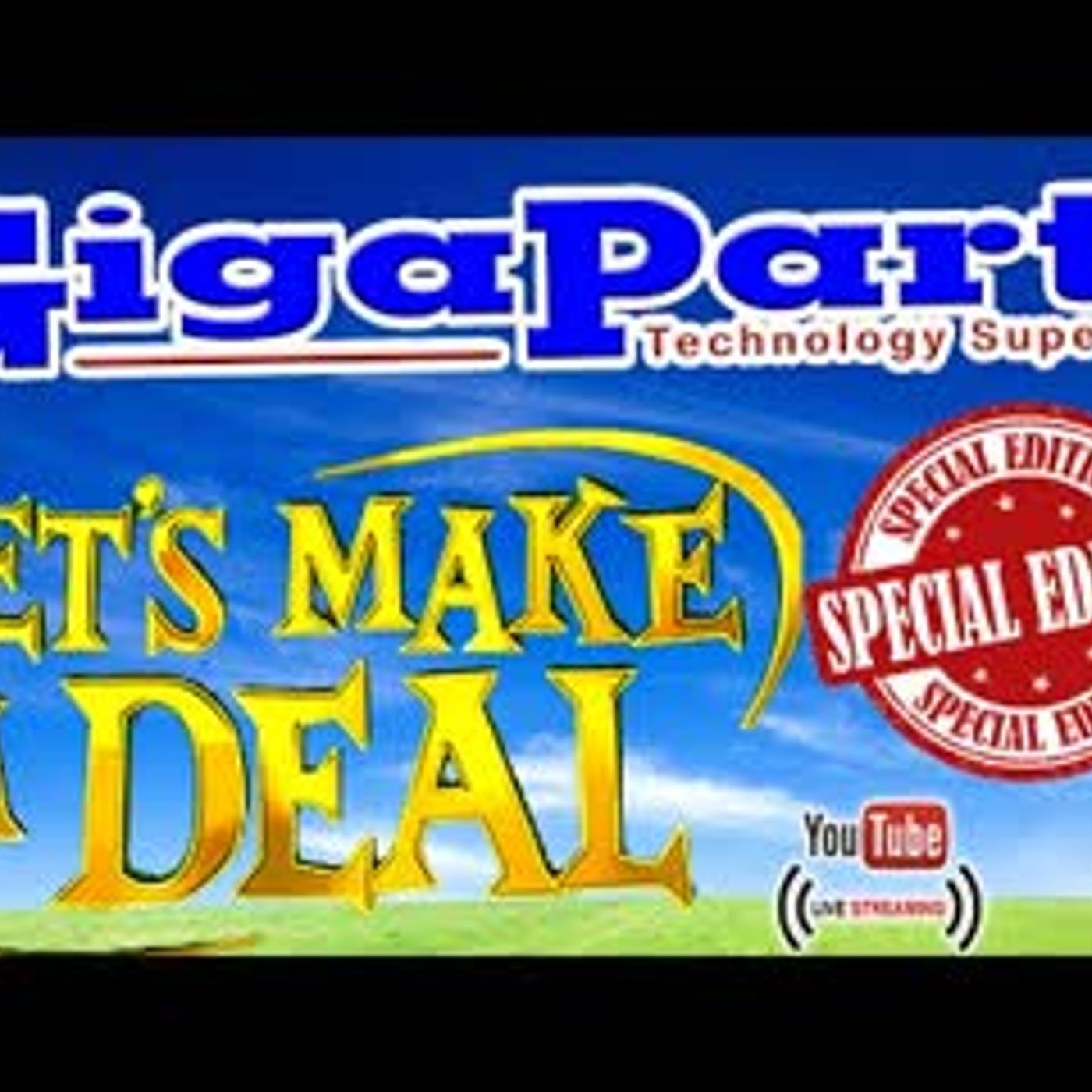 E1639: (REPLAY) Let's Make a Deal with Gigaparts! E1639: (REPLAY) Let's Make a Deal with Gigaparts!