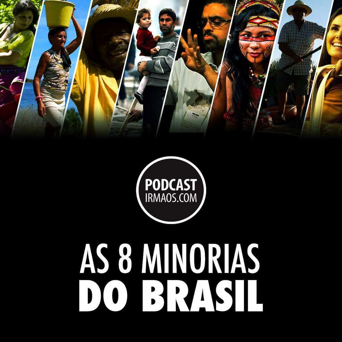 293: As 8 minorias do Brasil episode artwork