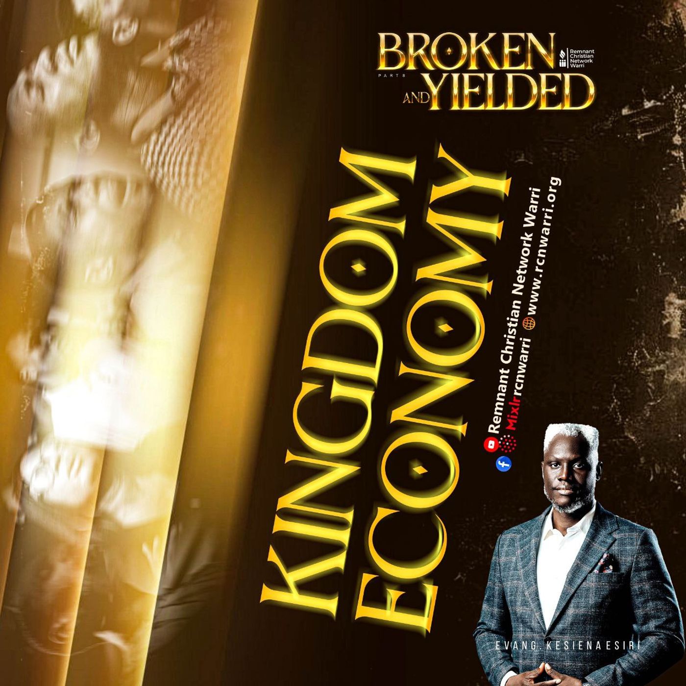 THE KINGDOM ECONOMY WITH EVANG. KESIENA ESIRI