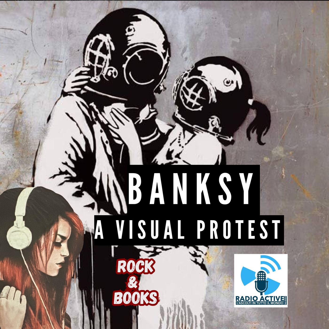 Rock&Books - Banksy A Visual Protest Rock&Books - Banksy A Visual Protest