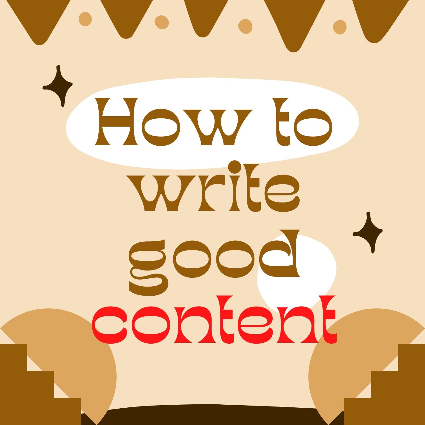 How to write good content
