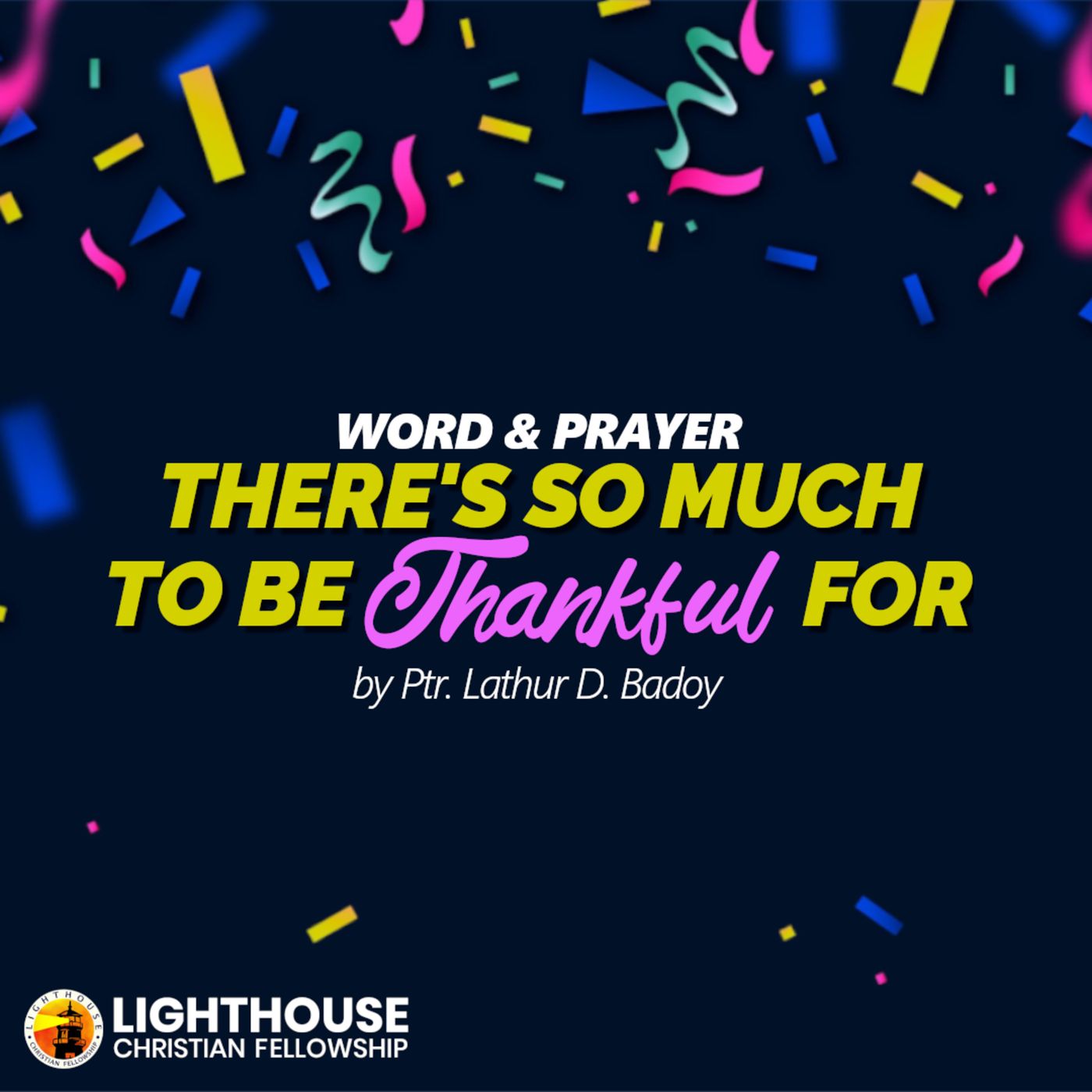 There's much to be thankful for by Ps Lathur D. Badoy