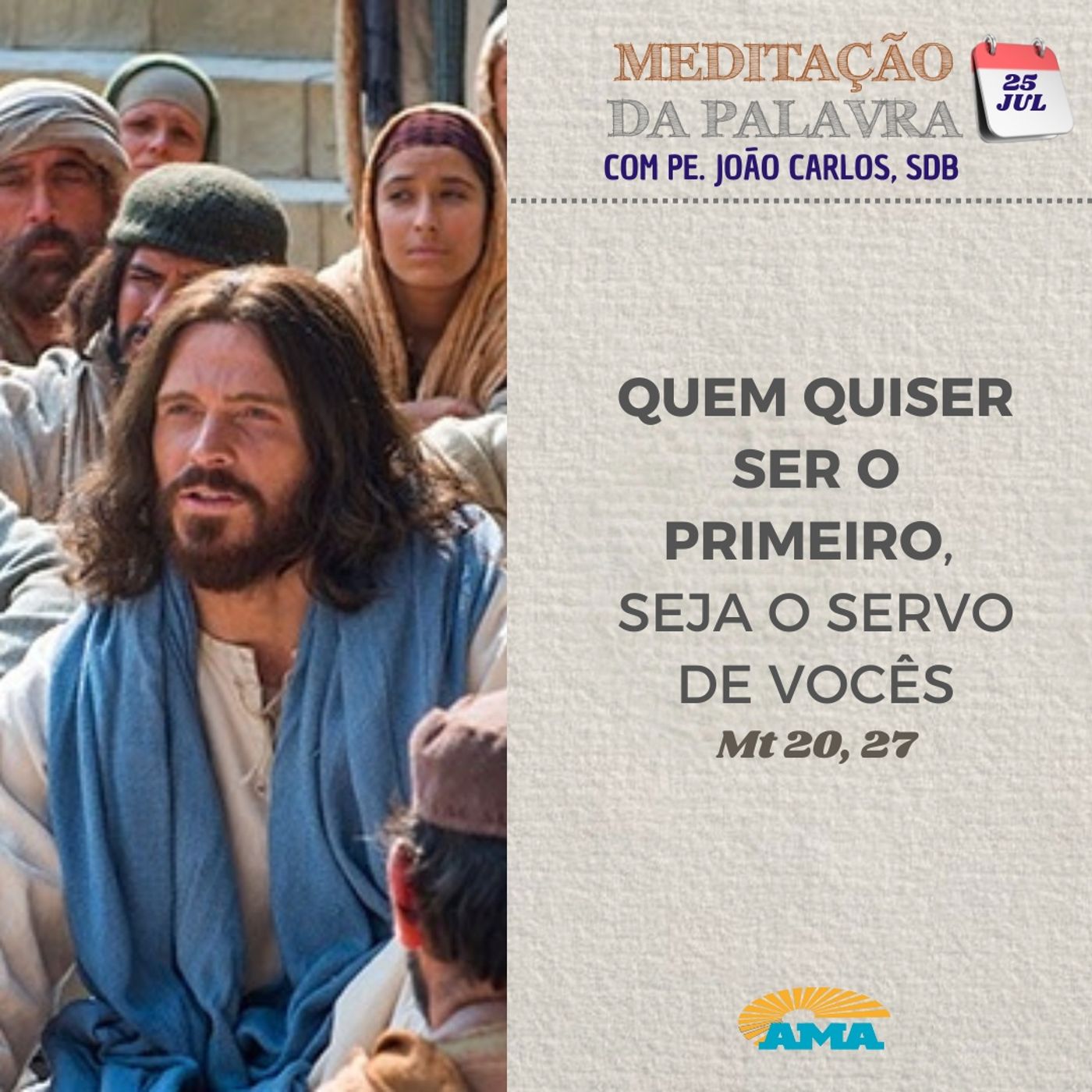 25 de julho de 2024 - Meditação da Palavra do Senhor