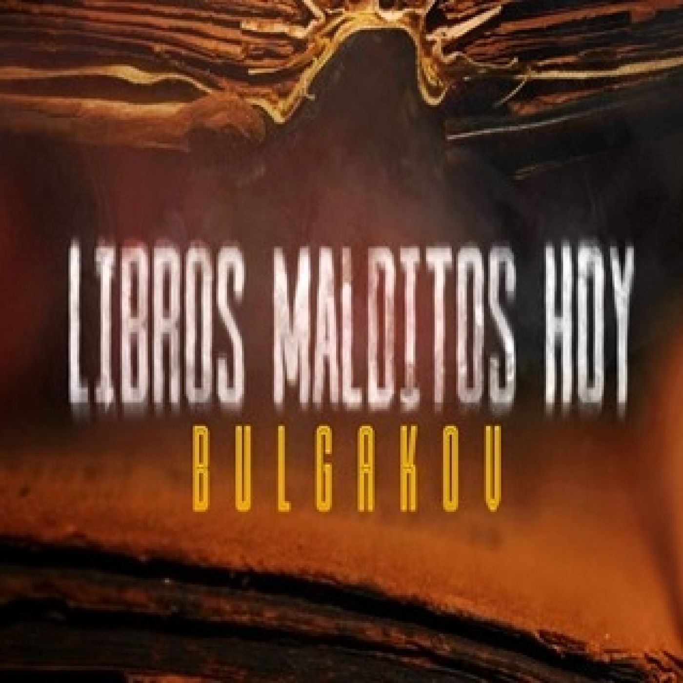Cuarto Milenio: Libros malditos hoy: Bulgákov