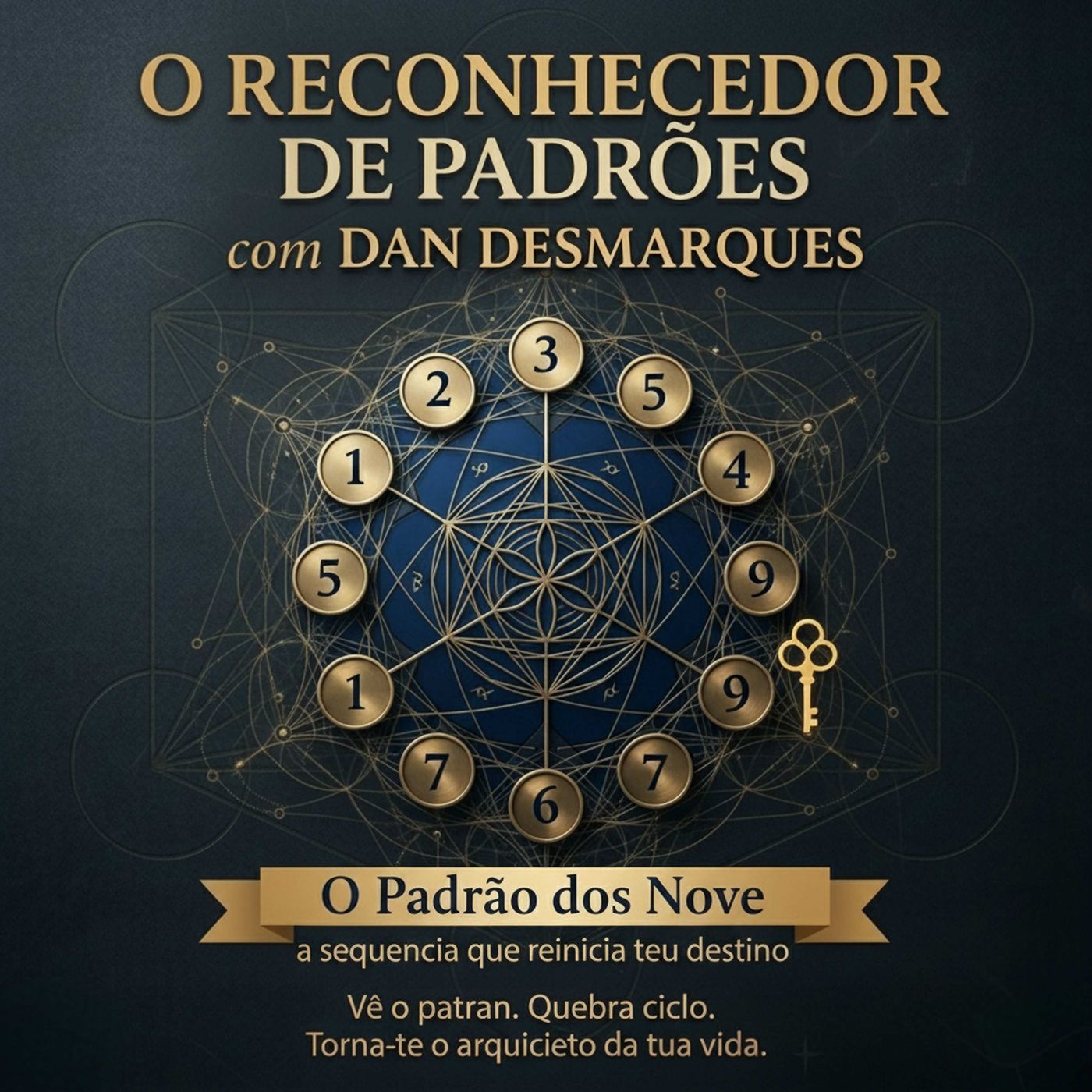 O Padrão dos Nove: a sequência que reinicia teu destino episode artwork