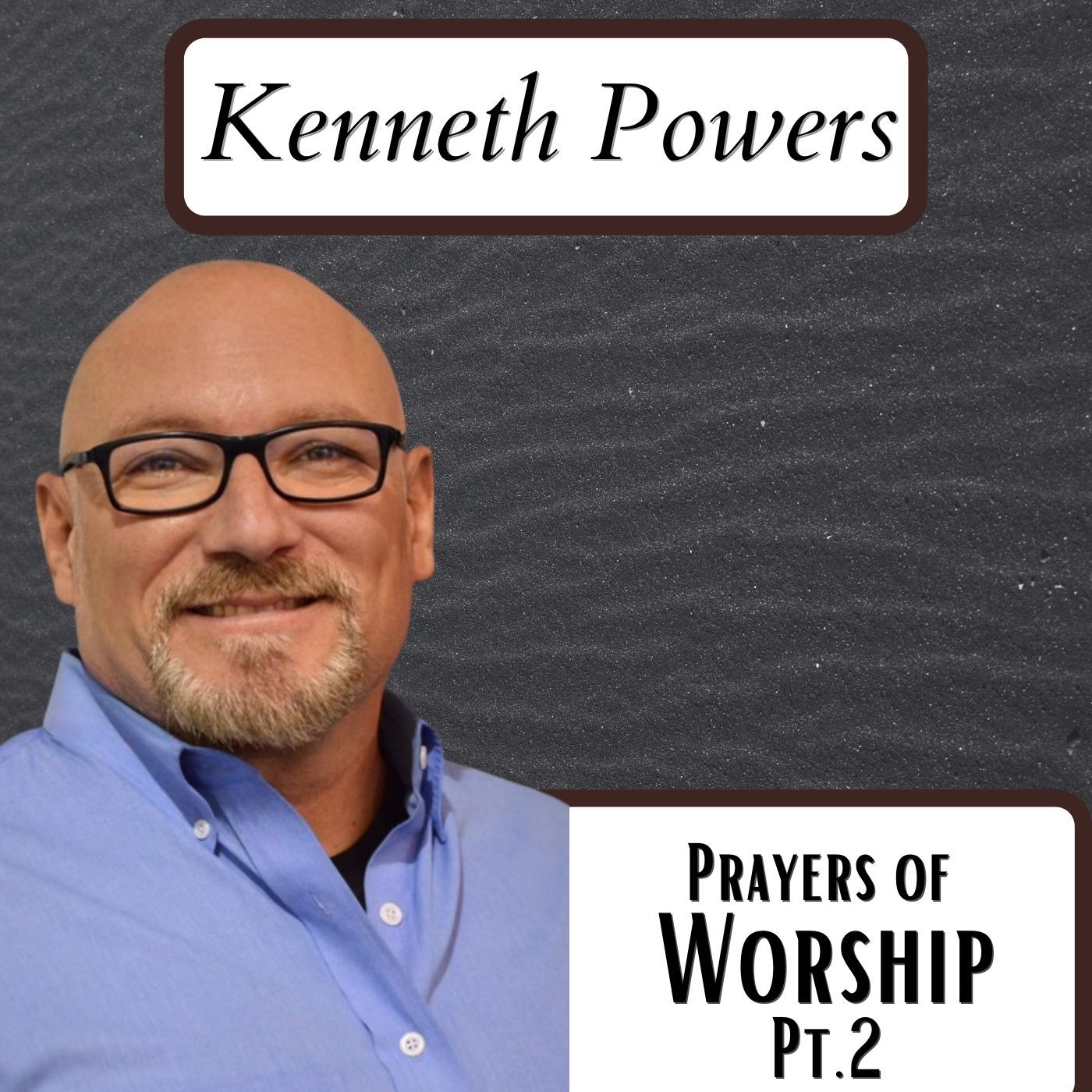 The Prayer of Worship Pt 2 episode artwork