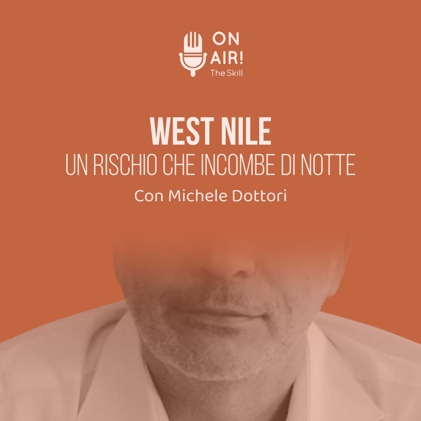 Ep. 166 - West Nile, un rischio che incombe di notte. Con Michele Dottori
