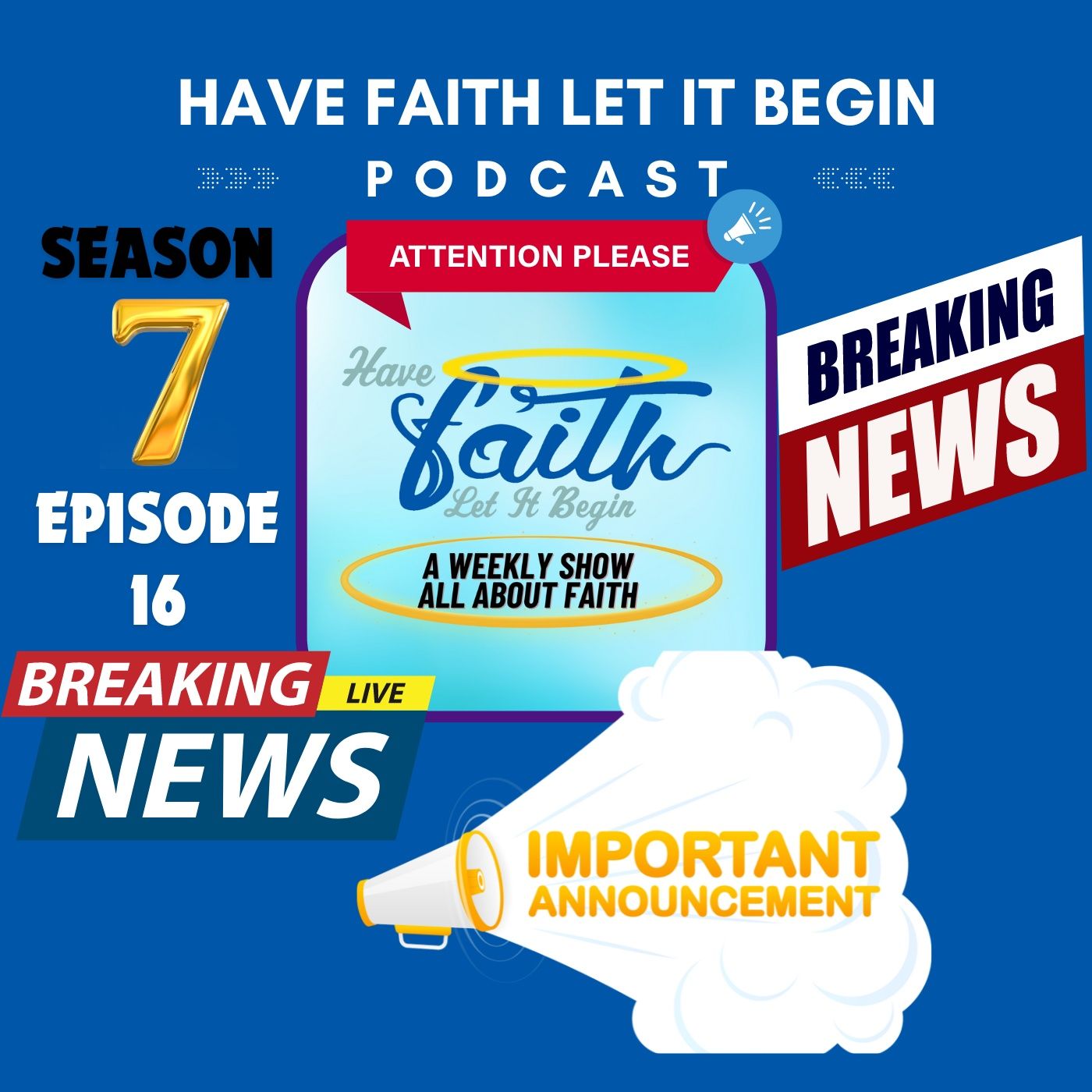 Have Faith Let it Begin