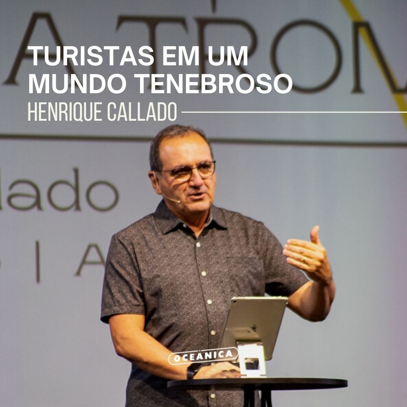 Turistas em um mundo tenebroso - Henrique Callado ► Hebreus 11:11-16 episode artwork