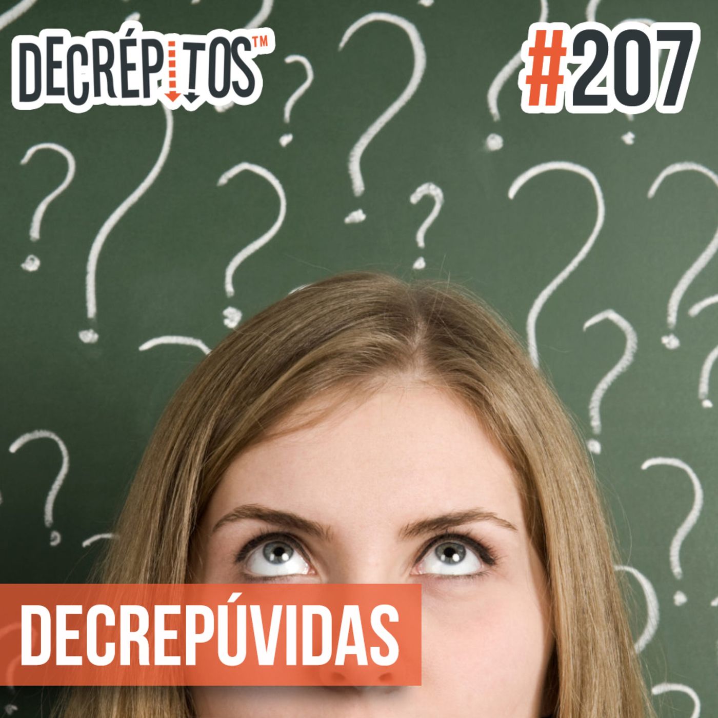 Decrépitos 207 - Decrepúvidas