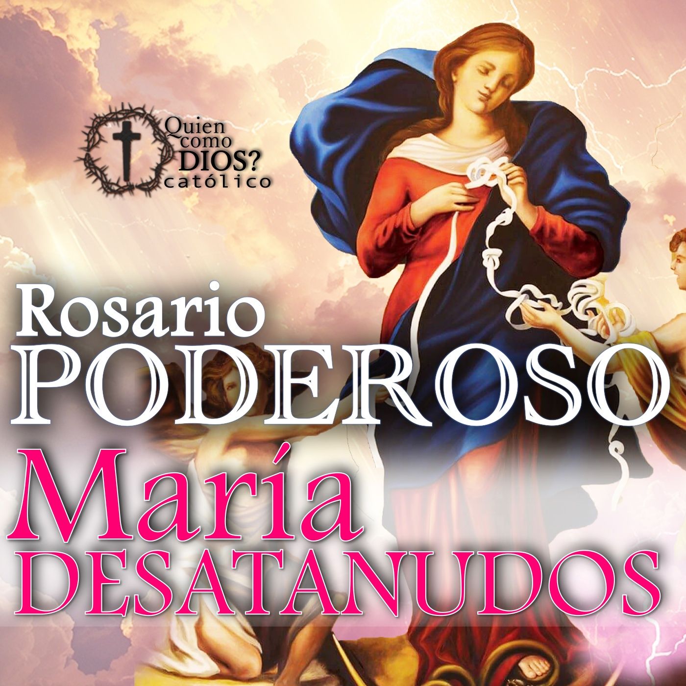 Rosario MILAGROSO💥 a VIRGEN MARÍA 🪢 DESATANUDOS para CASOS DIFÍCILES O URGENTES