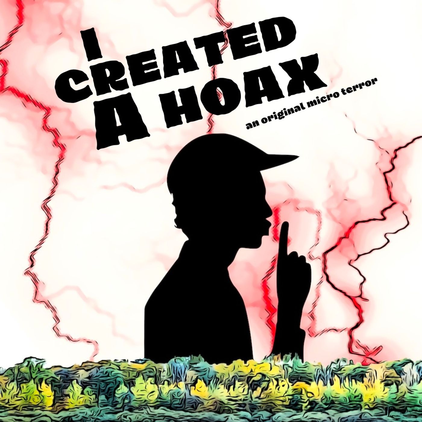 “I CREATED A HOAX” by Scott Donnelly #MicroTerrors