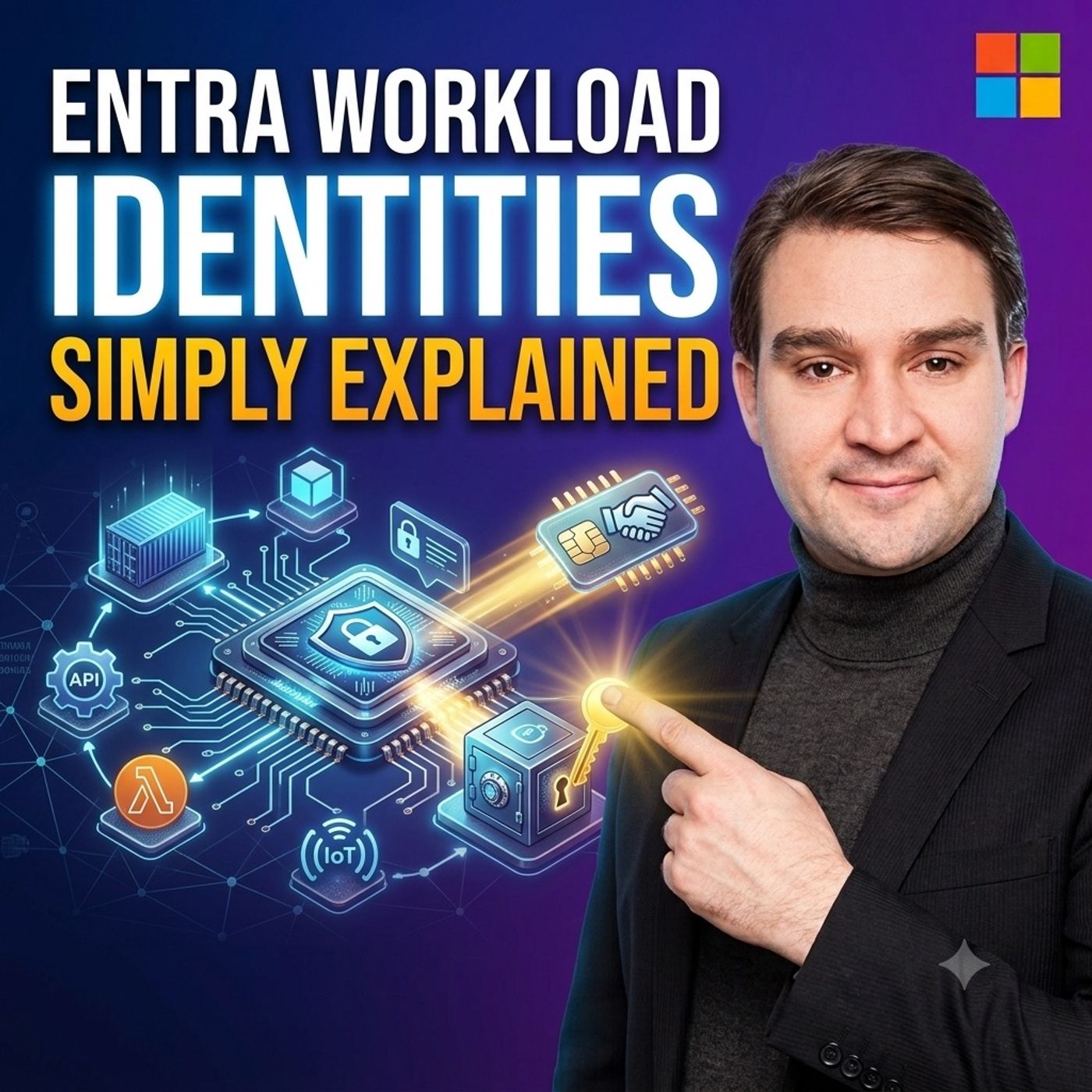 Entra Workload Identities - Simply Explained