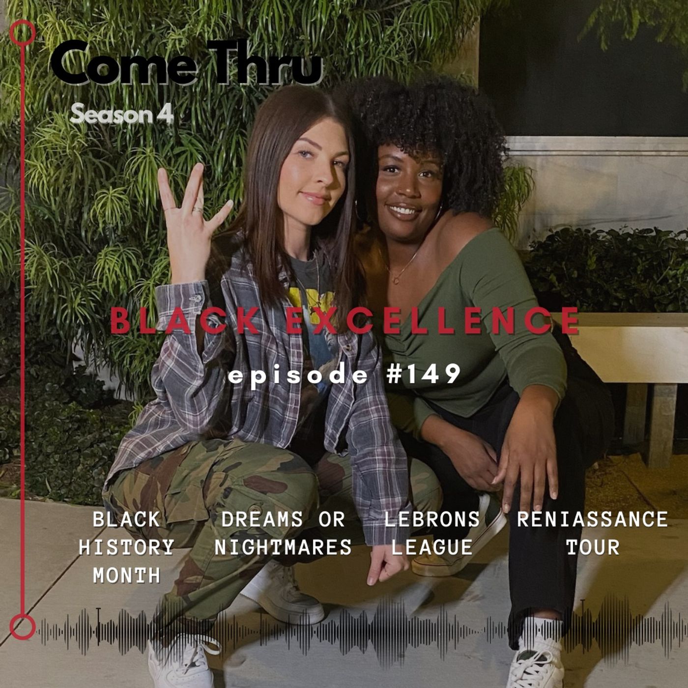 Come Thru Podcast