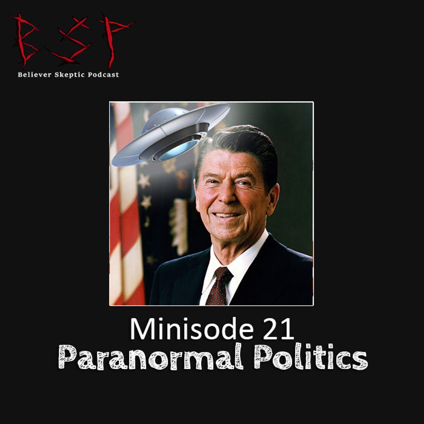 Minisode 21 – Paranormal Politics - podcast episode cover