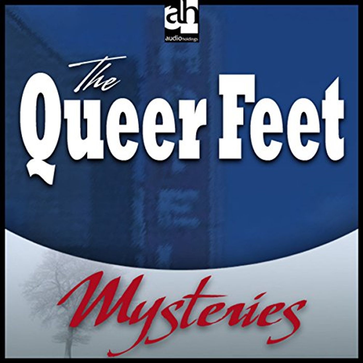 The Queer Feet Audiobook by G. K. Chesterton episode artwork
