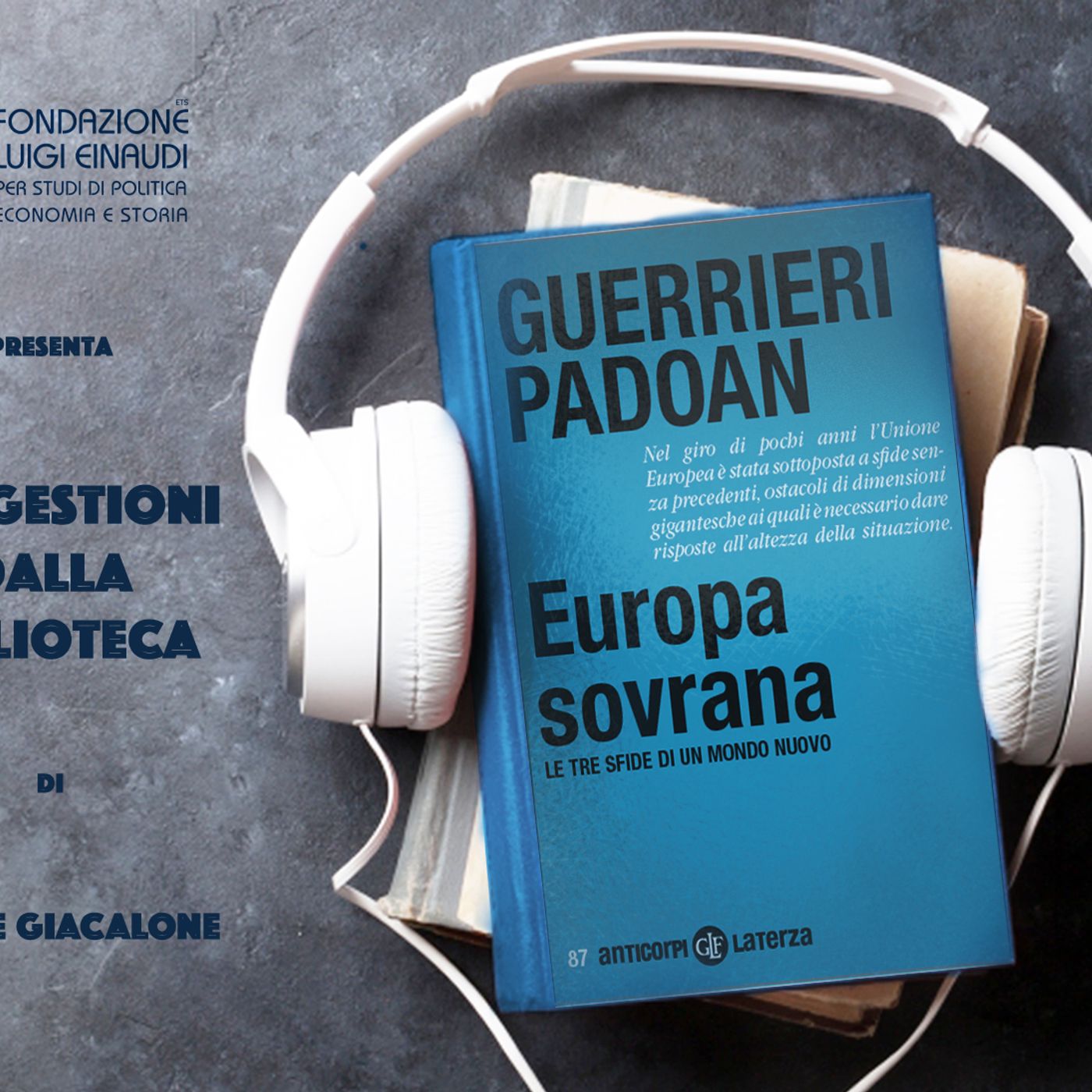 Paolo Guerrieri e Pier Carlo Padoan - Europa sovrana Paolo Guerrieri e Pier Carlo Padoan - Europa sovrana