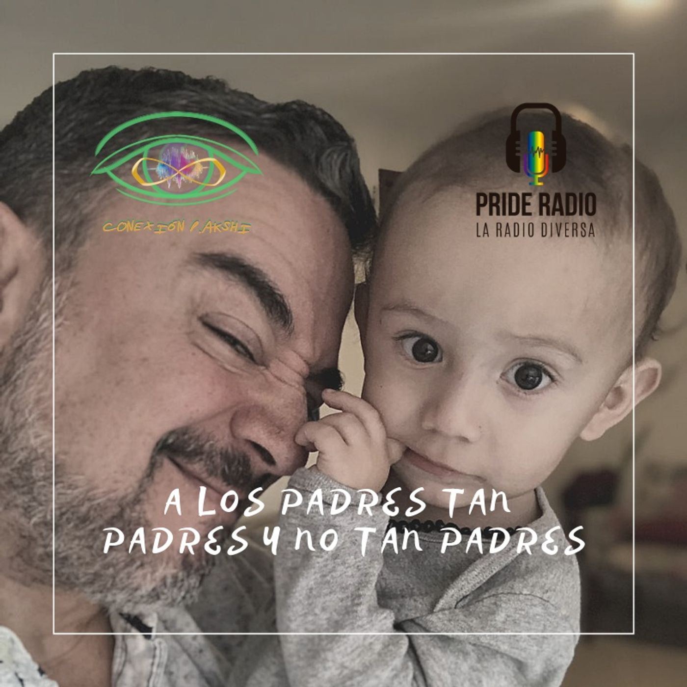 A los Padres tan padres y a los no tan padres!