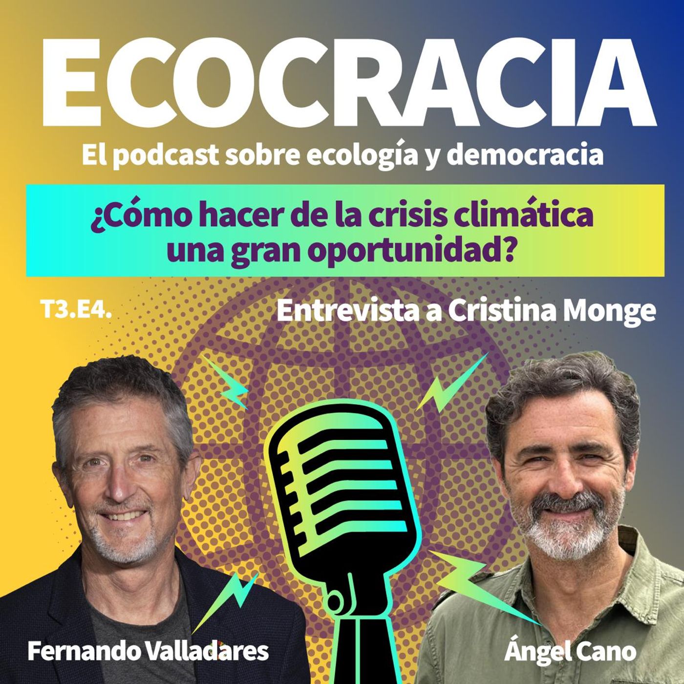 19 - Entrevista Cristina Monge - ¿Cómo hacer de la crisis climática una gran oportunidad?